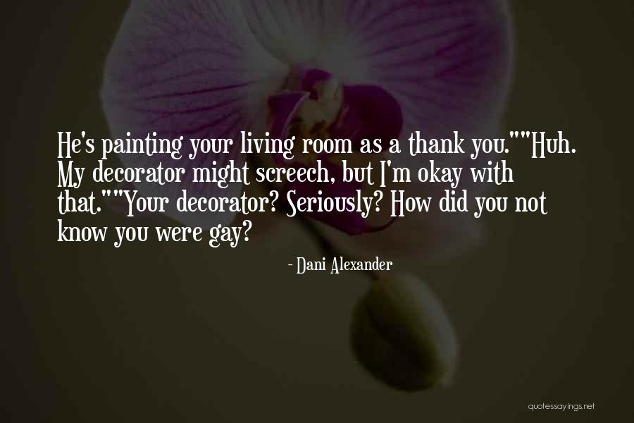 Axalia Ambebi Quotes By Dani Alexander Axalia Ambebi Quotes By Dani Alexander