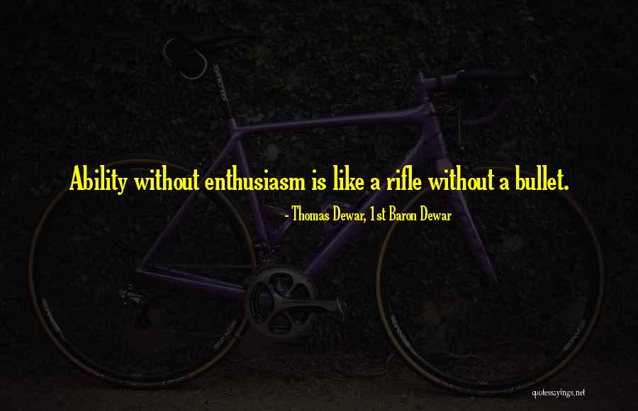 Axed Out Killeen Quotes By Thomas Dewar, 1st Baron Dewar Axed Out Killeen Quotes By Thomas Dewar, 1st Baron Dewar