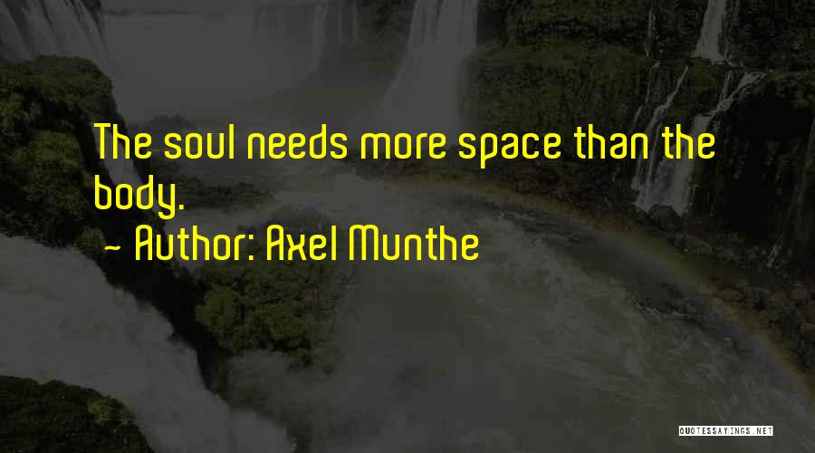 Axel Munthe Quotes 2148757