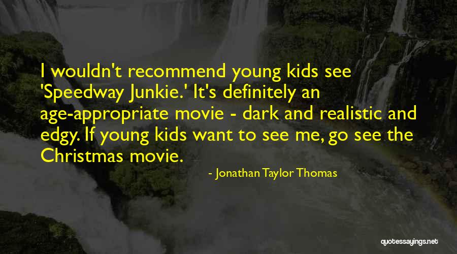 Axelle Carolyn Quotes By Jonathan Taylor Thomas Axelle Carolyn Quotes By Jonathan Taylor Thomas