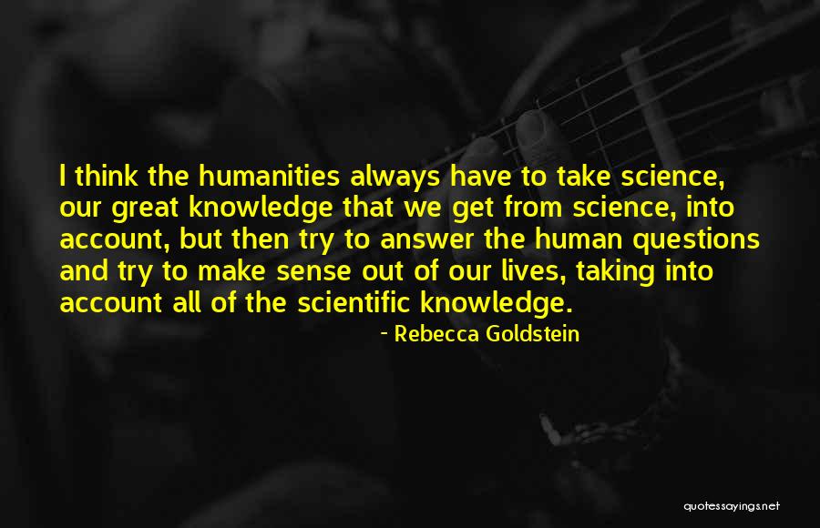 Axelle Carolyn Quotes By Rebecca Goldstein Axelle Carolyn Quotes By Rebecca Goldstein