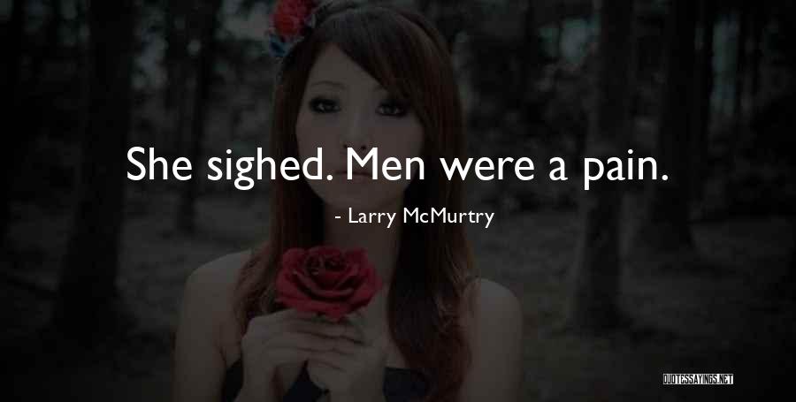 Axenos W101 Quotes By Larry McMurtry
