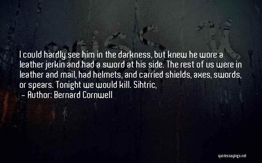 Axes Quotes By Bernard Cornwell