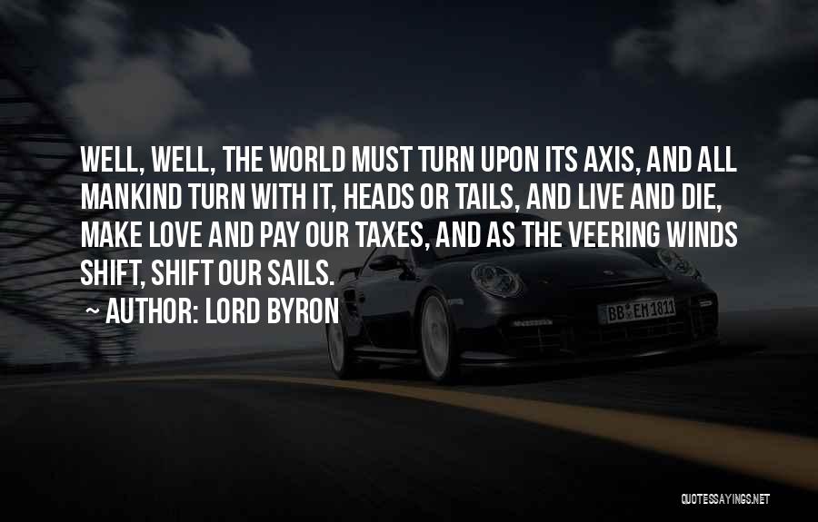 Axes Quotes By Lord Byron