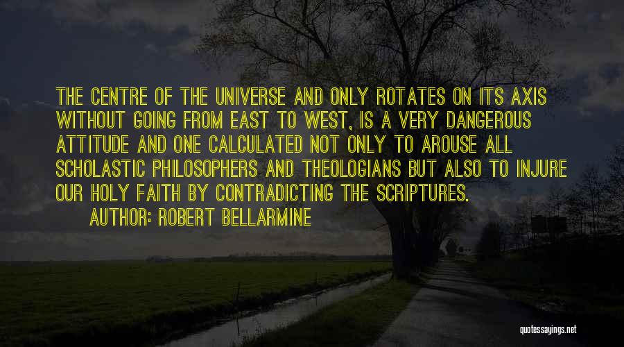 Axes Quotes By Robert Bellarmine