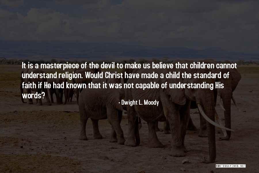 Axinte Quotes By Dwight L. Moody Axinte Quotes By Dwight L. Moody