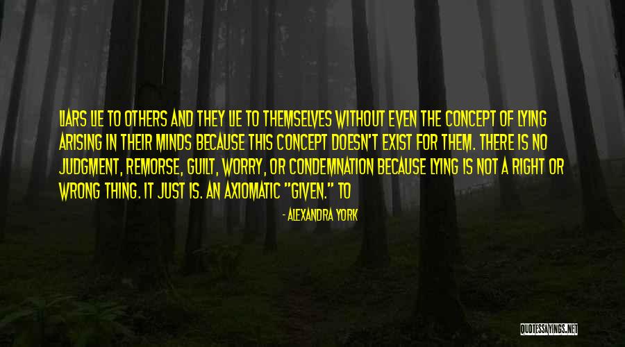 Axiomatic Quotes By Alexandra York Axiomatic Quotes By Alexandra York