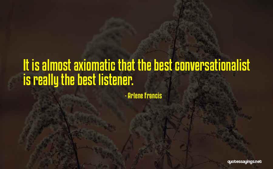Axiomatic Quotes By Arlene Francis Axiomatic Quotes By Arlene Francis