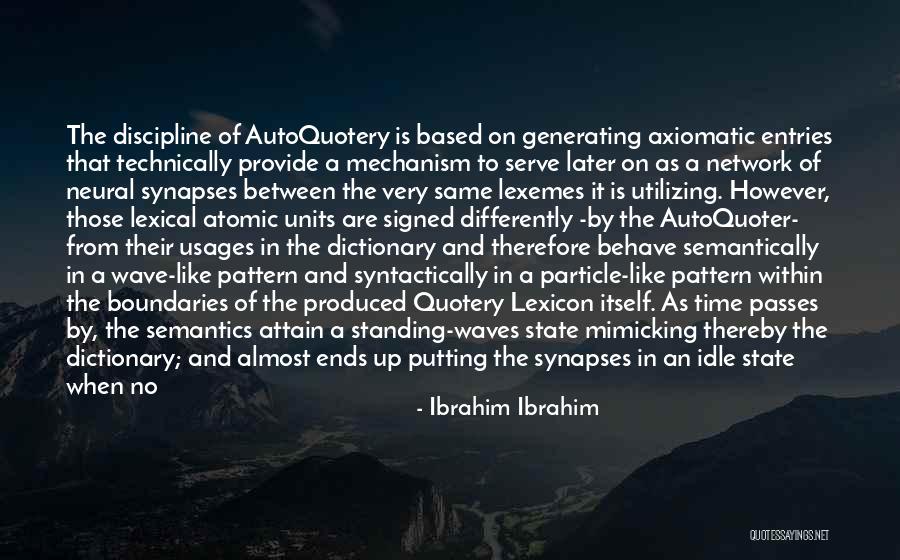 Axiomatic Quotes By Ibrahim Ibrahim Axiomatic Quotes By Ibrahim Ibrahim