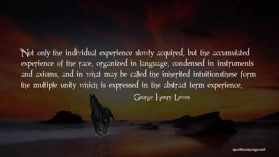 Axioms 7 Quotes By George Henry Lewes Axioms 7 Quotes By George Henry Lewes