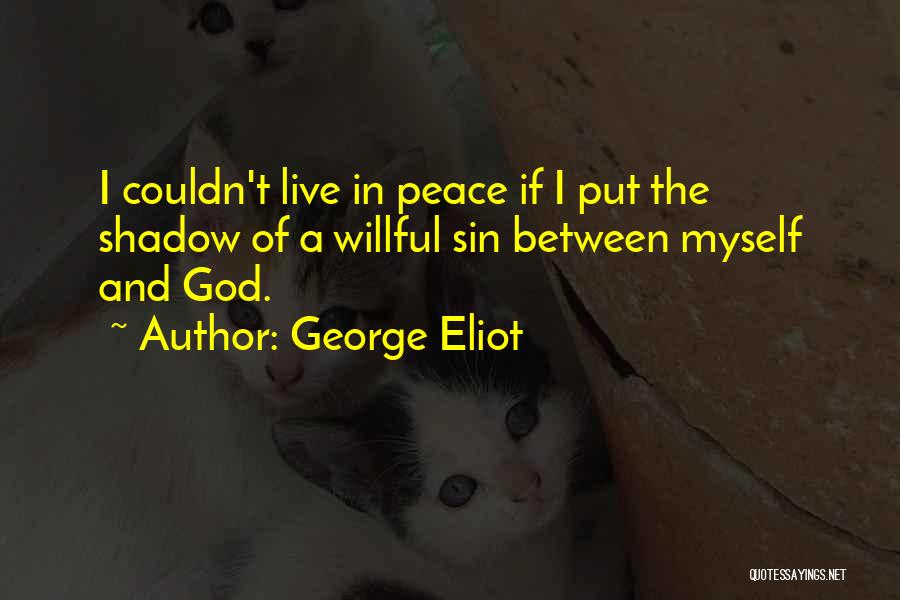 Axis Angle Quotes By George Eliot