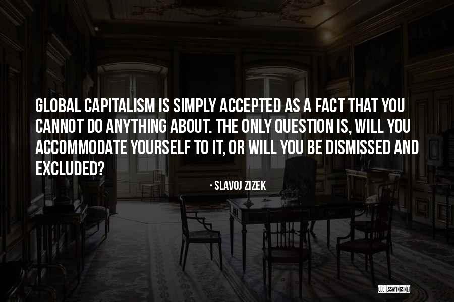 Axis Loveseat Quotes By Slavoj Zizek Axis Loveseat Quotes By Slavoj Zizek