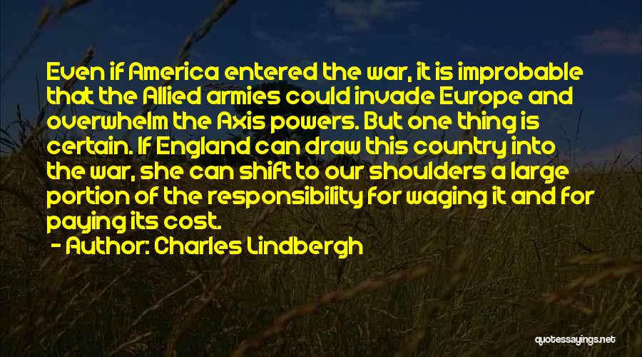 Axis Quotes By Charles Lindbergh