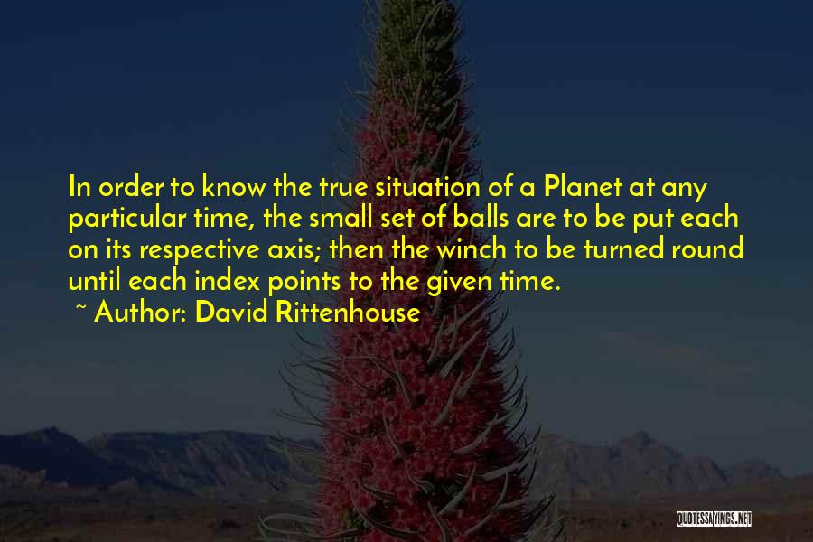 Axis Quotes By David Rittenhouse