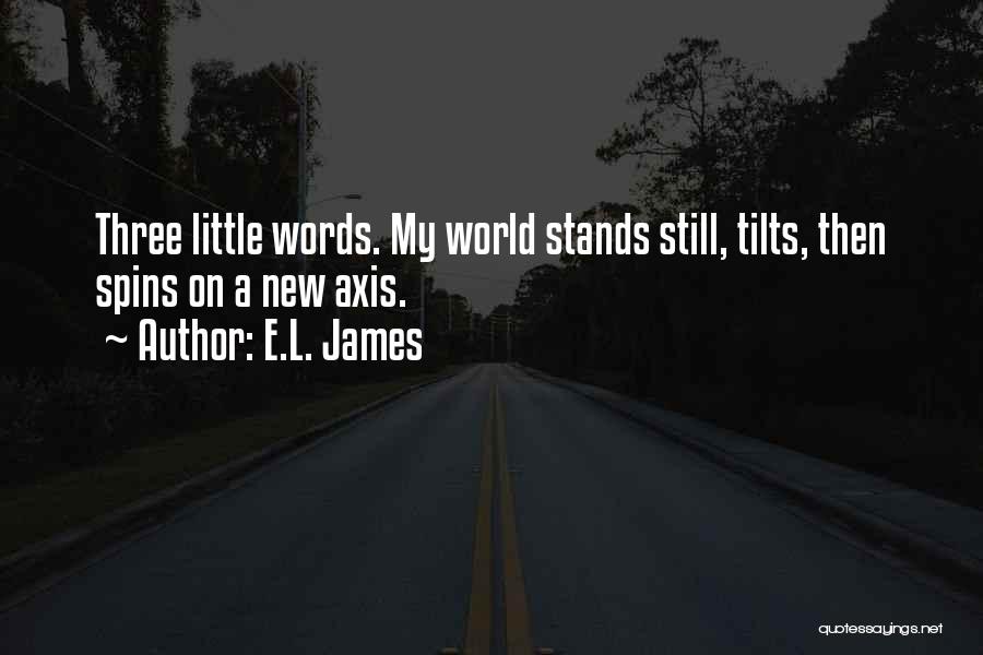 Axis Quotes By E.L. James