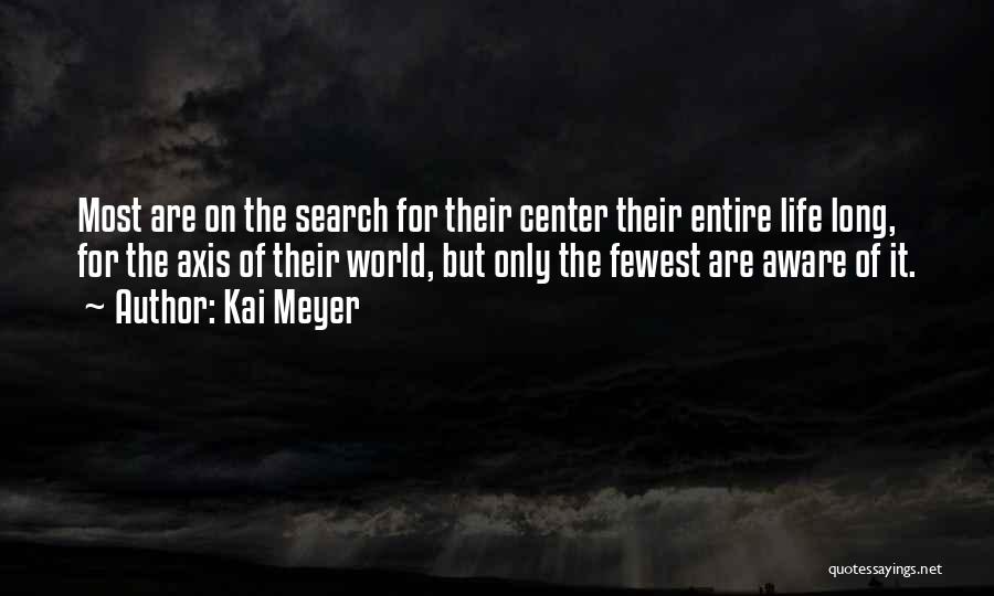 Axis Quotes By Kai Meyer