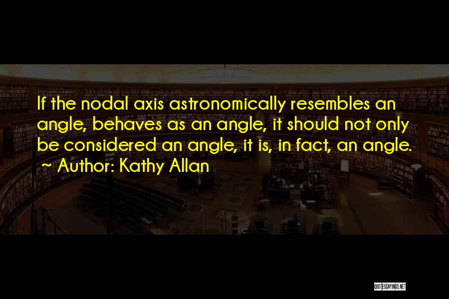 Axis Quotes By Kathy Allan