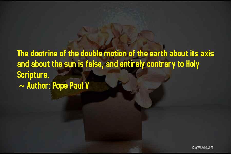 Axis Quotes By Pope Paul V