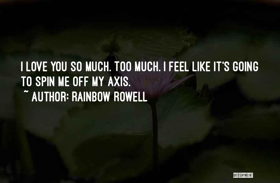 Axis Quotes By Rainbow Rowell