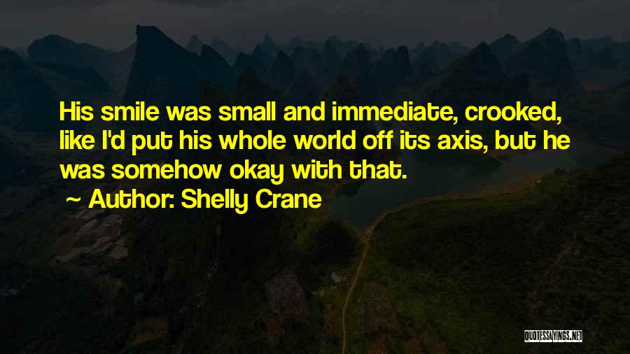 Axis Quotes By Shelly Crane