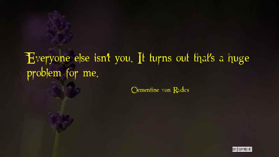 Axisangle Quotes By Clementine Von Radics Axisangle Quotes By Clementine Von Radics