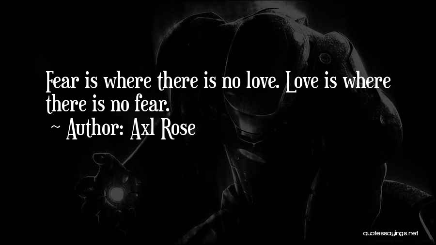 Axl Rose Quotes 167108