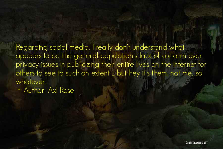Axl Rose Quotes 334687