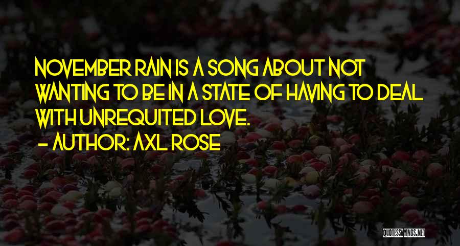 Axl Rose Quotes 926829