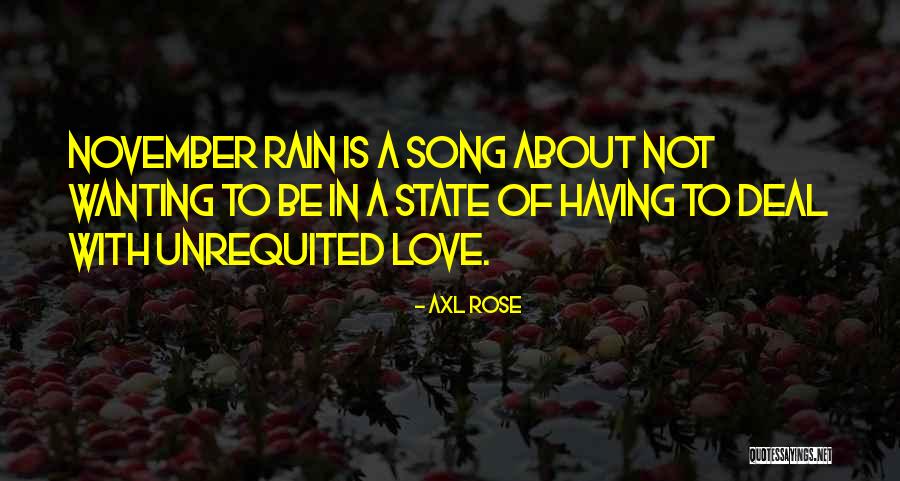 Axl Rose Quotes 926829