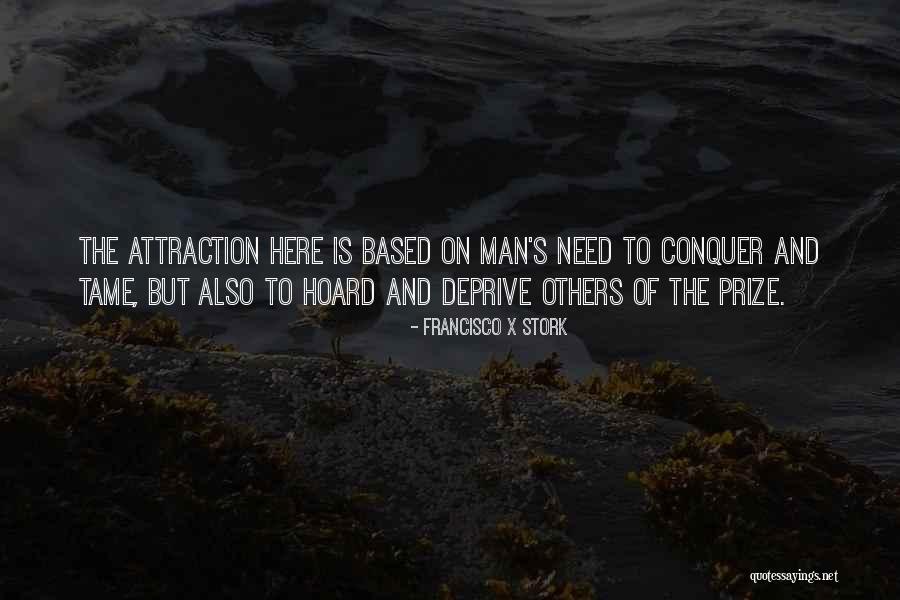 Axlar Bj Rn Quotes By Francisco X Stork Axlar Bj Rn Quotes By Francisco X Stork