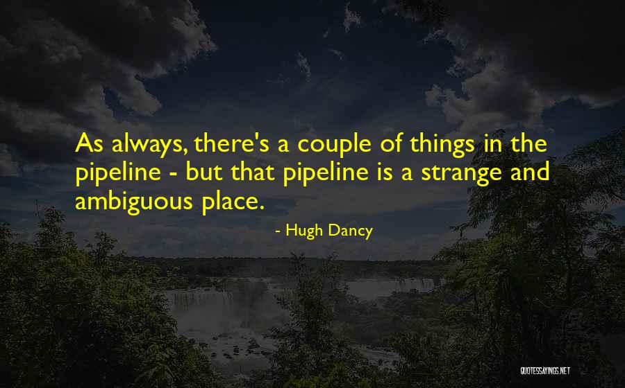 Axmann Whitaker Quotes By Hugh Dancy Axmann Whitaker Quotes By Hugh Dancy