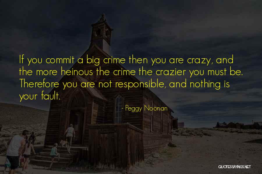 Axmann Whitaker Quotes By Peggy Noonan Axmann Whitaker Quotes By Peggy Noonan