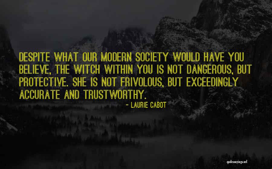 Axons And Dendrites Quotes By Laurie Cabot Axons And Dendrites Quotes By Laurie Cabot