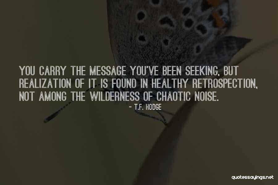 Axons Psychology Quotes By T.F. Hodge Axons Psychology Quotes By T.F. Hodge