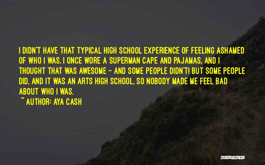 Aya Cash Quotes 1798301