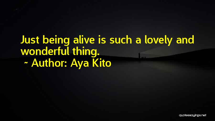 Aya Kito Quotes 1623056