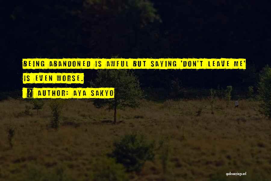 Aya Sakyo Quotes 919306