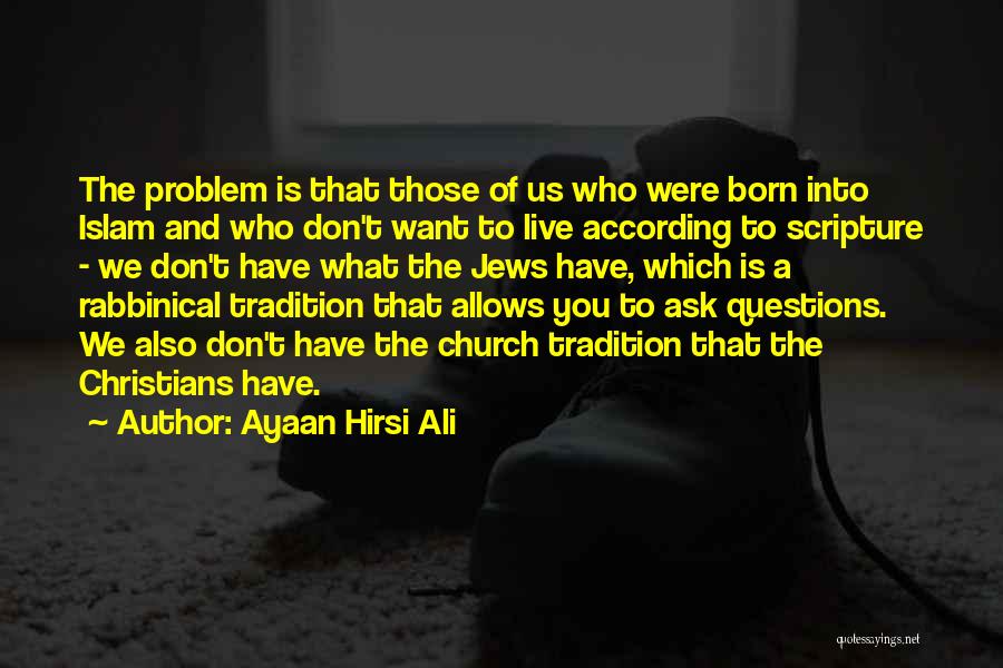 Ayaan Hirsi Ali Quotes 1332477
