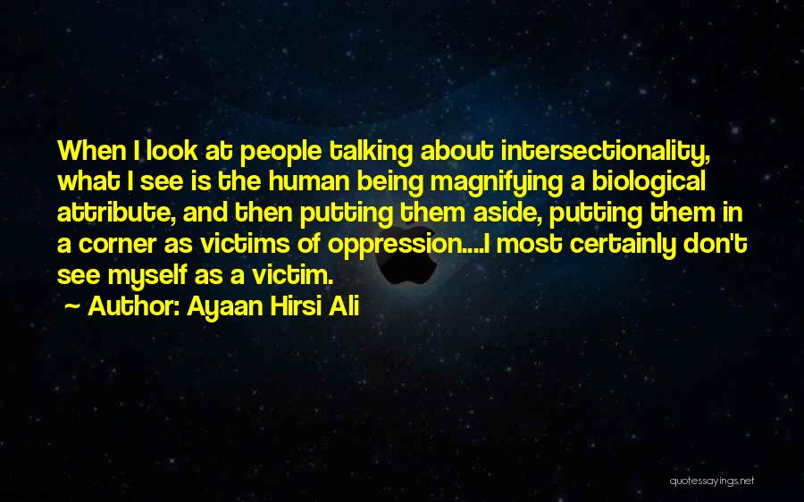 Ayaan Hirsi Ali Quotes 1367647