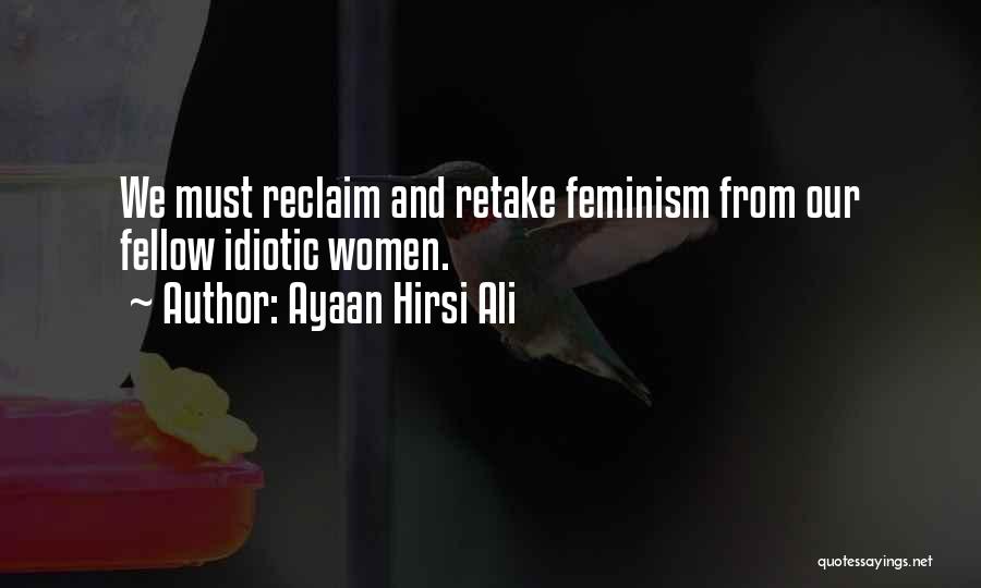 Ayaan Hirsi Ali Quotes 2134404