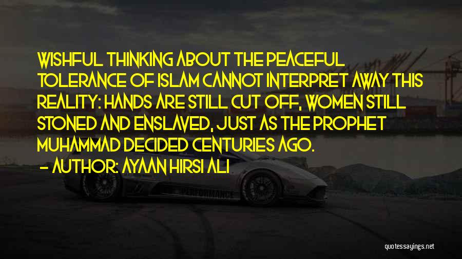 Ayaan Hirsi Ali Quotes 2145513