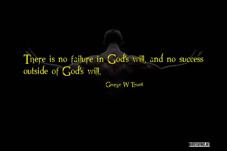 Ayachamo Quotes By George W Truett Ayachamo Quotes By George W Truett
