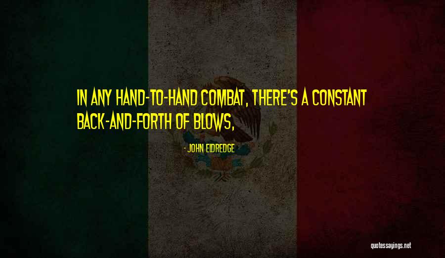 Ayachamo Quotes By John Eldredge Ayachamo Quotes By John Eldredge