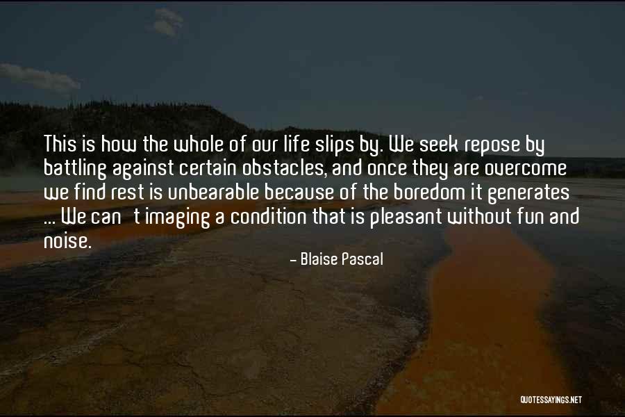 Ayache Mohamed Quotes By Blaise Pascal Ayache Mohamed Quotes By Blaise Pascal
