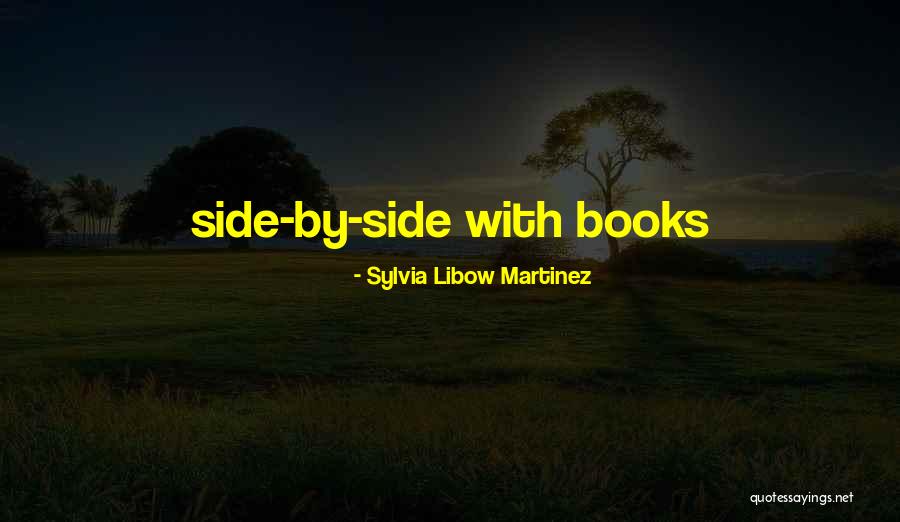 Ayache Msila Quotes By Sylvia Libow Martinez