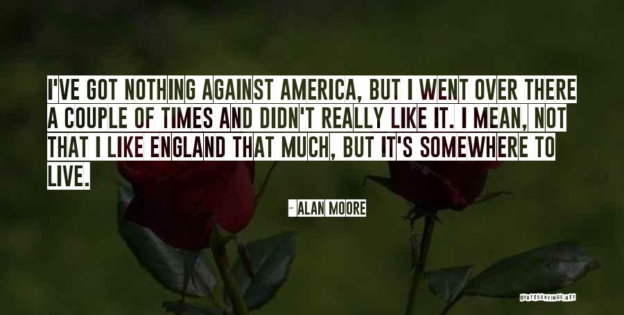 Ayacucho Quotes By Alan Moore Ayacucho Quotes By Alan Moore