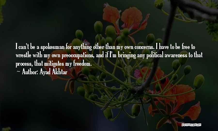 Ayad Akhtar Quotes 1436091 Ayad Akhtar Quotes 1436091