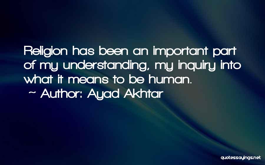 Ayad Akhtar Quotes 2000315