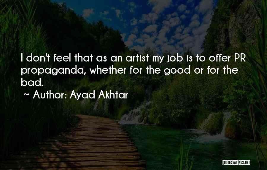 Ayad Akhtar Quotes 2258339 Ayad Akhtar Quotes 2258339