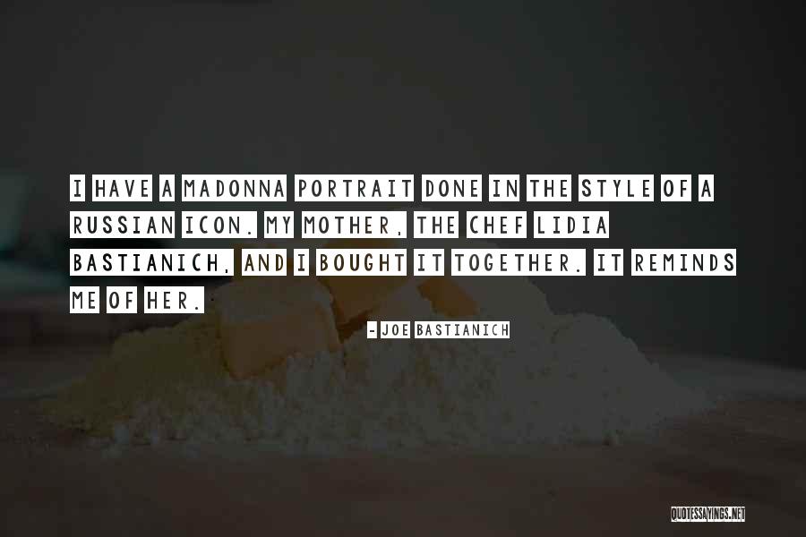 Ayada Quotes By Joe Bastianich Ayada Quotes By Joe Bastianich